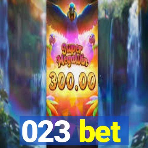 023 bet